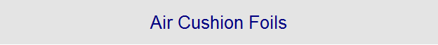 Air Cushion Foils