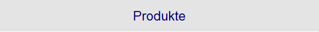 Produkte